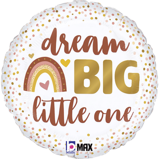 Dream Big Little One 18" Round